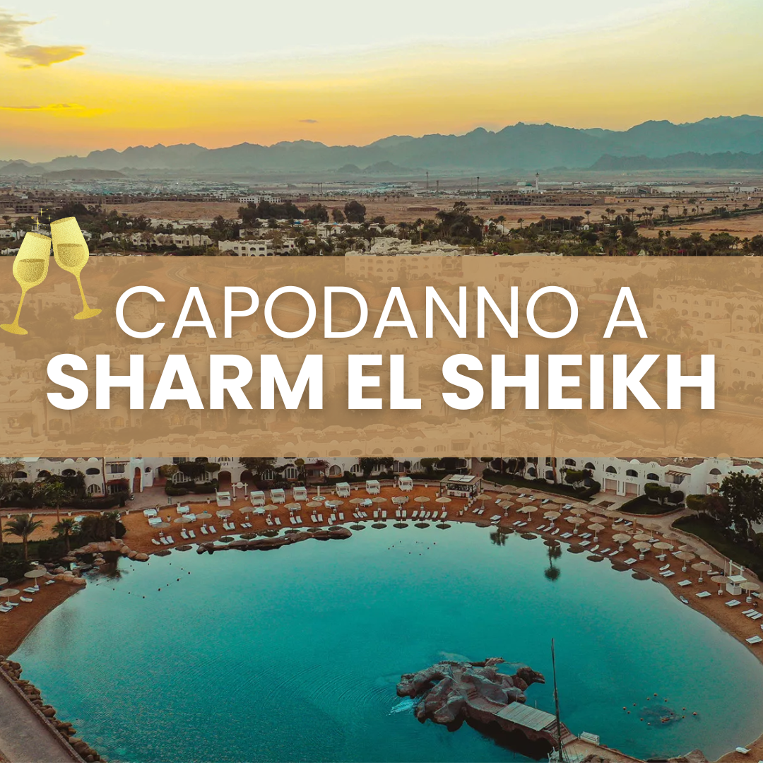 Capodanno 2024 A Sharm EL Sheikh Savoncelli Travel